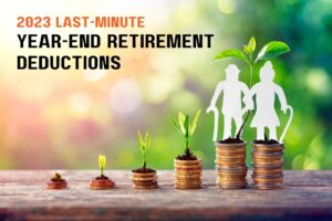 2023 Last-Minute Year-End Retirement Deductions
